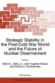 Strategic stability in the post-cold war world and the future of nuclear disarmament