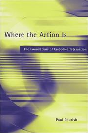 Where the Action Is by Paul Dourish