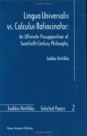 Lingua universalis vs. calculus ratiocinator : an ultimate presupposition of twentieth-century philosophy