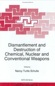 Dismantlement and destruction of chemical, nuclear and conventional weapons