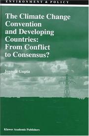 Cover of: The Climate change convention and developing countries: from conflict to consensus?