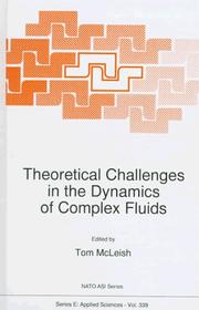 Theoretical challenges in the dynamics of complex fluids