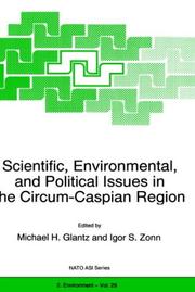 Cover of: Scientific, environmental, and political issues in the Circum-Caspian region