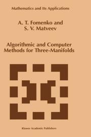Cover of: Algorithmic and computer methods for three-manifolds