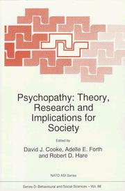 Psychopathy : theory, research and implications for society