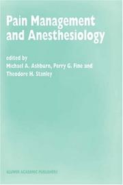 Pain management and anesthesiology : papers presented at the 43rd Annual Postgraduate Course in Anesthesiology, February 1998