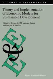 Theory and implementation of economic models for sustainable development