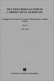 Multiple risk factors in cardiovascular disease : strategies of prevention of coronary heart disease, cardiac failure, and stroke