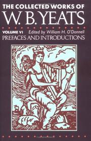 Cover of: The Collected Works of W.B. Yeats Vol. VI: Prefaces and Introductions (Collected Works of W B Yeats)