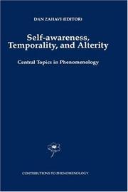 Cover of: Self-awareness, temporality, and alterity: central topics in phenomenology
