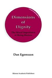 Dimensions of dignity : the moral importance of being human