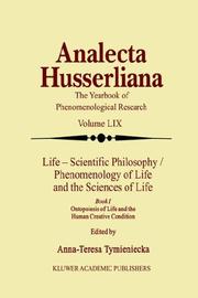 Cover of: Life -- Scientific Philosophy / Phenomenology of Life and (Analecta Husserliana)