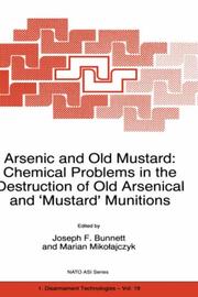 Arsenic and old mustard : chemical problems in the destruction of old arsenical and 'mustard' munitions