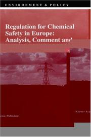 Regulation for chemical safety in Europe : analysis, comment, and criticism