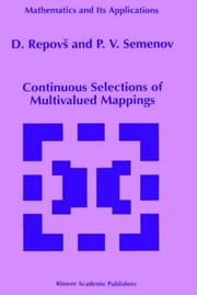 Cover of: Continuous Selections of Multivalued Mappings (Mathematics and Its Applications)