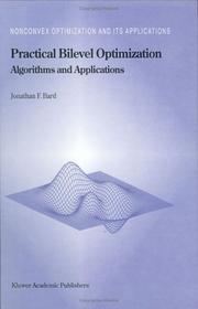 Practical bilevel optimization : algorithms and applications