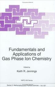 Fundamentals and applications of gas phase ion chemistry