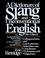 Cover of: Dictionary of Slang and Unconventional English