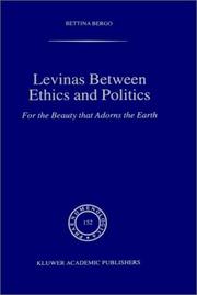 Levinas between ethics and politics : for the beauty that adorns the earth