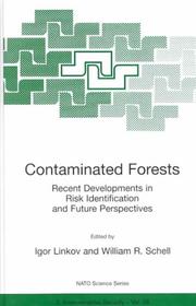 Contaminated forests : recent developments in risk identification and future perspectives