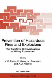 Prevention of hazardous fires and explosions : the transfer to civil applications of military experiences