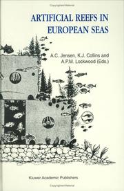 Cover of: Artificial reefs in European seas by edited by A.C. Jensen, K.J. Collins, and A.P.M. Lockwood.