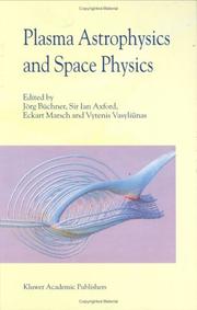 Plasma astrophysics and space physics : proceedings of the VIIth international conference held in Lindau, Germany, May 4-8, 1998