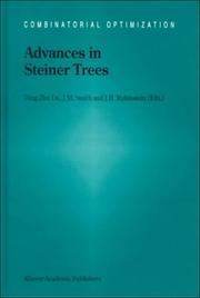 Cover of: Advances in Steiner Trees (COMBINATORIAL OPTIMIZATION Volume 6) (Combinatorial Optimization)