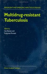 Cover of: Multidrug-Resistant Tuberculosis (Resurgent and Emerging Infectious Diseases) by 