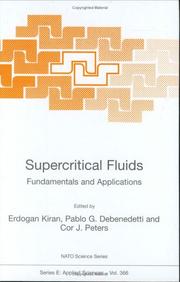 Supercritical fluids : fundamentals and applications