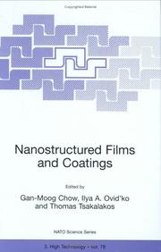 Nanostructered films and coatings : proceedings of the NATO Advanced Research Workshop on Nanostructured Films and Coatings, Santorini, Greece, June 28-30, 1999