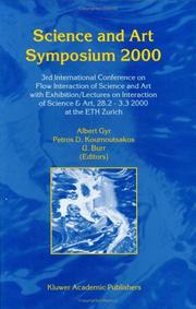 Science and Art Symposium 2000 : 3rd International Conference on Flow Interaction of Science and Art with Exhibition/Lectures on Interaction of Science & Art, 28.2-3.3 2000 at the ETH Zurich