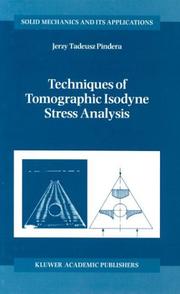 Techniques of tomographic isodyne stress analysis