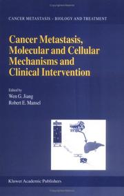 Cancer metastasis, molecular and cellular mechanisms and clinical intervention