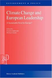 Cover of: Climate Change and European Leadership: A Sustainable Role for Europe? (Environment & Policy)