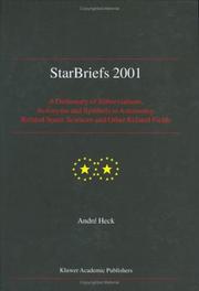 Cover of: StarBriefs 2001: A Dictionary of Abbreviations, Acronyms and Symbols in Astronomy, Related Space Sciences and Other Related Fields