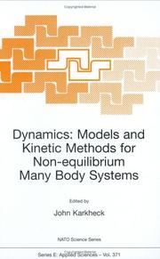 Dynamics : models and kinetic methods for non-equilibrium many body systems
