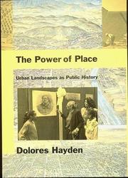Cover of: The power of place: urban landscapes as public history