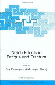 Notch effects in fatigue and fracture