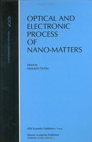 Cover of: Optical and Electronic Process of Nano-matters (Advances in Opto-Electronics)
