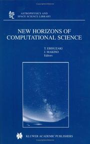 New horizons of computational science : proceedings of the International Symposium on Supercomputing, held in Tokyo, Japan, September 1-3, 1997