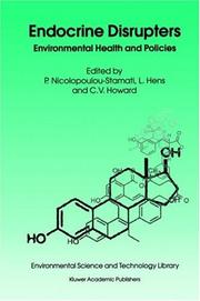 Endocrine disrupters : environmental health and policies : proceedings of the seminar 'Environmental Health Aspects of Endocrine Disrupters' Hippocrates Foundation, Kos, Greece, 2-4 September, 1999