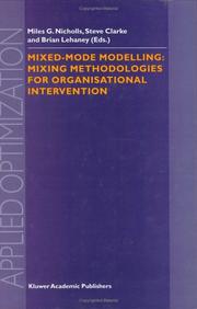 Mixed-mode modelling : mixing methodologies for organisational intervention