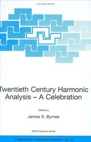 Twentieth century harmonic analysis : a celebration