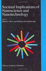 Societal implications of nanoscience and nanotechnology