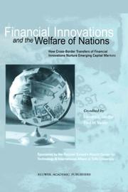 Financial innovations and the welfare of nations : how cross-border transfers of financial innovations nurture emerging capital markets