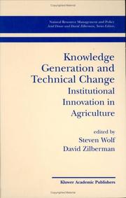 Knowledge generation and technical change : institutional innovation in agriculture