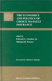 The economics and politics of choice no-fault insurance