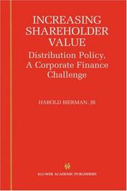 Increasing shareholder value : distribution policy, a corporate finance challenge