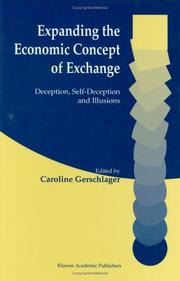 Expanding the economic concept of exchange : deception, self-deception and illusions